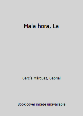 Mala hora, La 9588774012 Book Cover