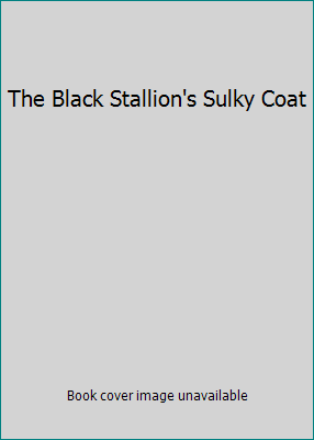 The Black Stallion's Sulky Coat B000NSFNYC Book Cover