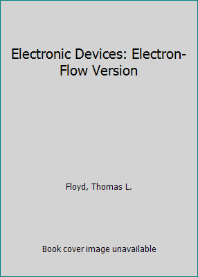 Electronic Devices: Electron-Flow Version 0023385405 Book Cover