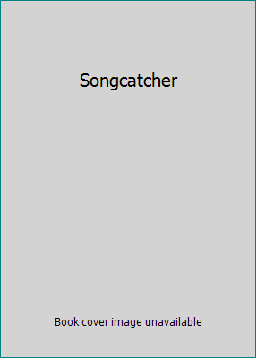 Songcatcher B00005O0SO Book Cover