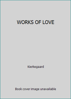 WORKS OF LOVE B0042PP5YA Book Cover