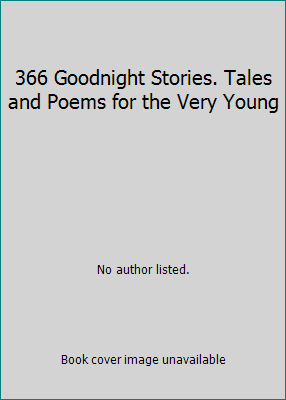 366 Goodnight Stories. Tales and Poems for the ... B000QXO8P4 Book Cover