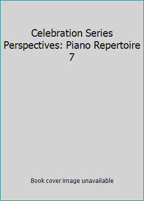 Celebration Series Perspectives: Piano Repertoi... 1554401739 Book Cover