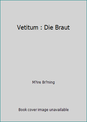 Vetitum : Die Braut [German] 1712598740 Book Cover