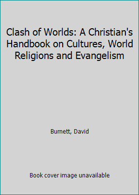 Clash of Worlds: A Christian's Handbook on Cult... 0840795920 Book Cover