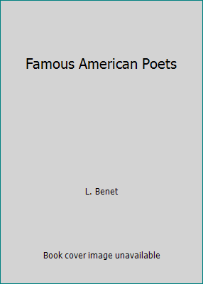 Famous American Poets B000KGPFU4 Book Cover