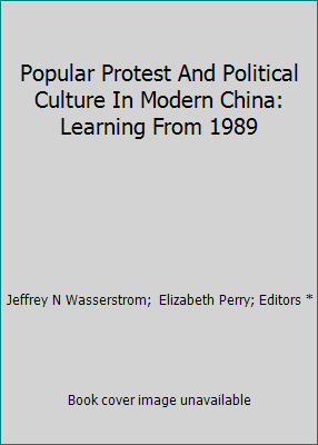 Popular Protest And Political Culture In Modern... 0813380324 Book Cover