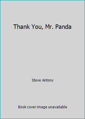 Thank You, Mr. Panda 1338547402 Book Cover