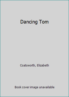 Dancing Tom B077HTJDTS Book Cover