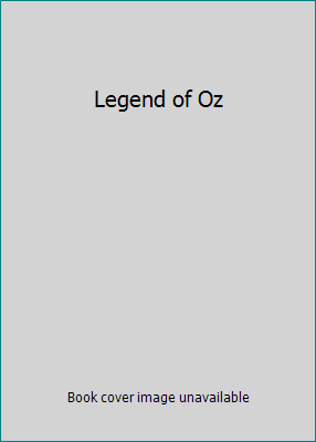 Legend of Oz 1938958012 Book Cover