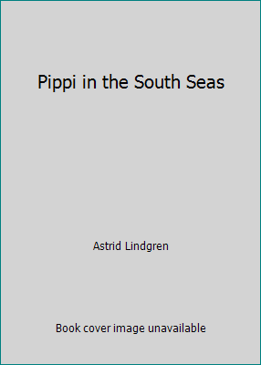 Pippi in the South Seas 0192771086 Book Cover
