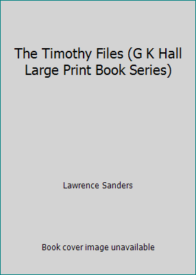 The Timothy Files (G K Hall Large Print Book Se... [Large Print] 0816144796 Book Cover