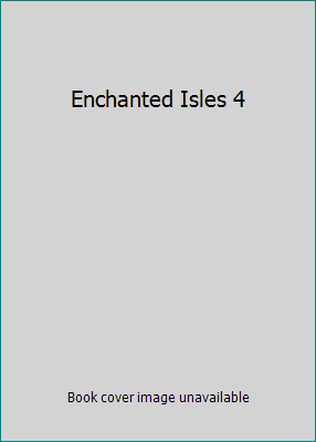 Enchanted Isles 4 B000MPRC1S Book Cover