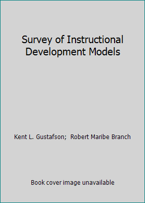 Survey of Instructional Development Models 0937597554 Book Cover