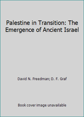 Palestine in Transition: The Emergence of Ancie... 0907459323 Book Cover