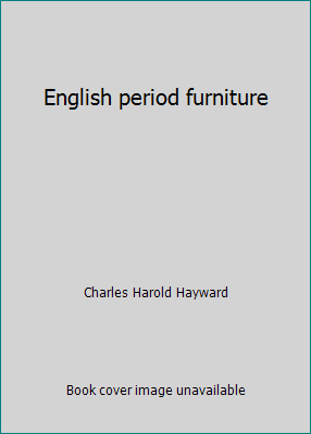 English period furniture 0442236352 Book Cover