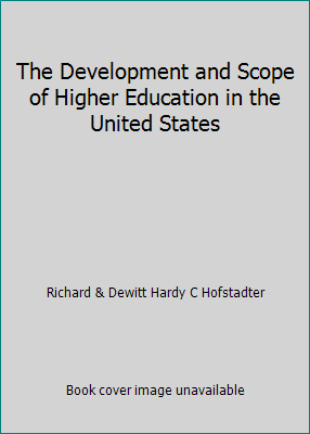 The Development and Scope of Higher Education i... B0064GKVY4 Book Cover