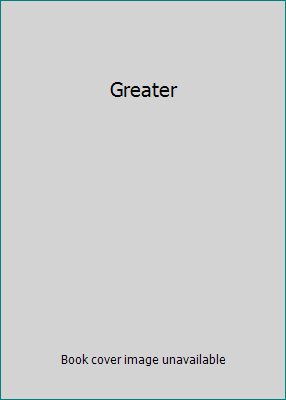 Greater B01MQMHVEB Book Cover