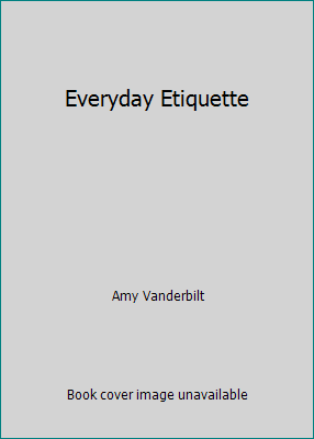Everyday Etiquette B000RTDLKK Book Cover