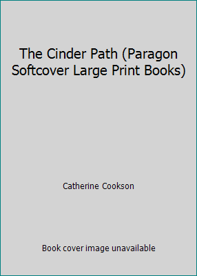 The Cinder Path (Paragon Softcover Large Print ... 0745135579 Book Cover