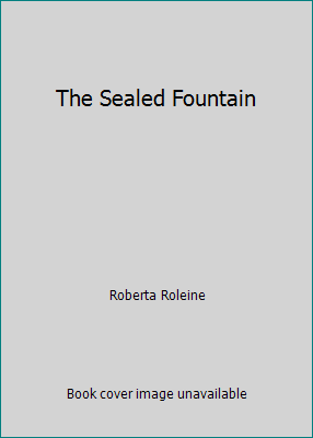 The Sealed Fountain B000NIGDQY Book Cover