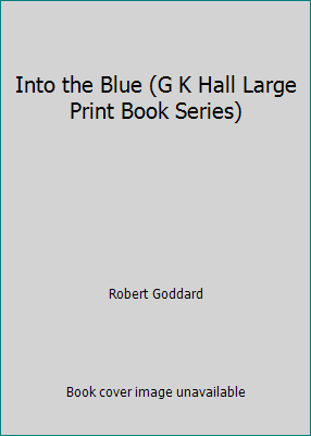 Into the Blue (G K Hall Large Print Book Series) [Large Print] 0816152330 Book Cover