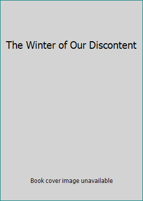 The Winter of Our Discontent B000WPVH5U Book Cover