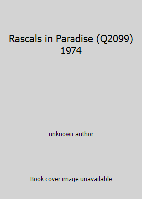 Rascals in Paradise (Q2099) 1974 B00NDHINT2 Book Cover