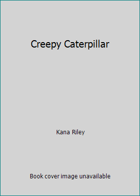 Creepy Caterpillar 0669371653 Book Cover