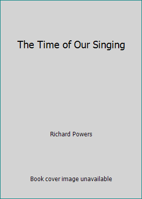 The Time of Our Singing 0374989702 Book Cover