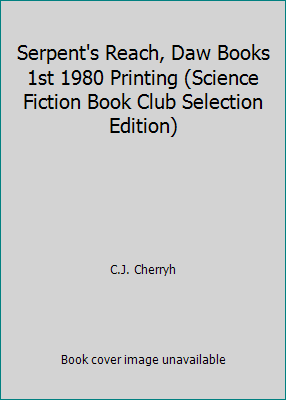 Serpent's Reach, Daw Books 1st 1980 Printing (S... B00K6NNENG Book Cover