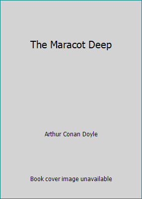 The Maracot Deep B0013Z4WFU Book Cover