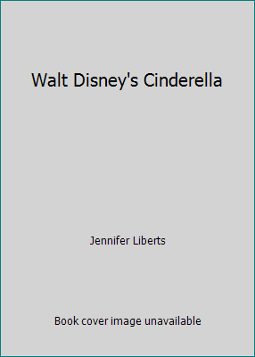 Walt Disney's Cinderella 073641309X Book Cover