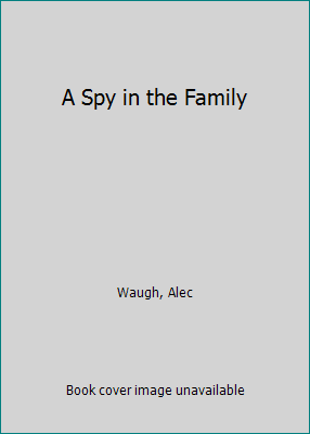 A Spy in the Family B00177EUVK Book Cover