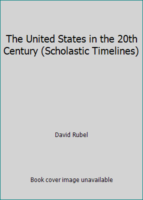 The United States in the 20th Century (Scholast... 0590617001 Book Cover