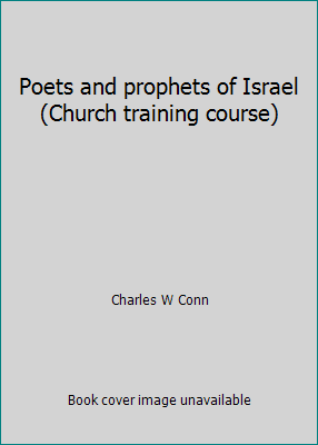 Poets and prophets of Israel (Church training c... 087148708X Book Cover