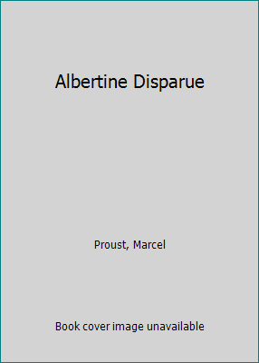 Albertine Disparue [French] 1515019411 Book Cover