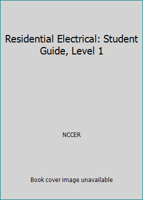 Residential Electrical: Student Guide, Level 1 0131122177 Book Cover