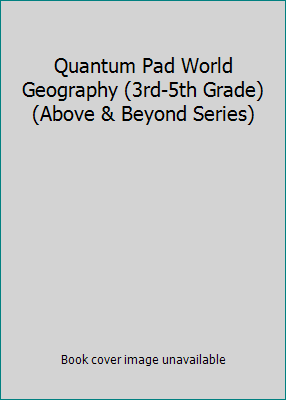 Quantum Pad World Geography (3rd-5th Grade) (Ab... 1586057944 Book Cover