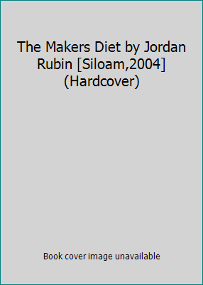 The Makers Diet by Jordan Rubin [Siloam,2004] (... B00DWWR4QQ Book Cover