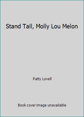 Stand Tall, Molly Lou Melon 0439434521 Book Cover