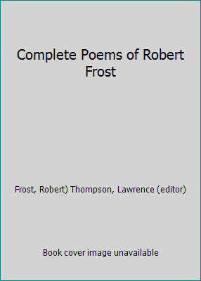 Complete Poems of Robert Frost B000UPOLUU Book Cover