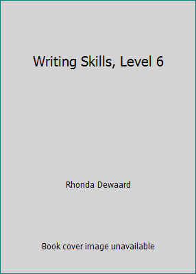 Writing Skills, Level 6 088012704X Book Cover