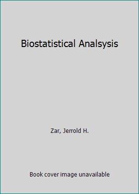 Biostatistical Analsysis 0134684966 Book Cover