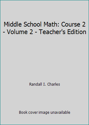 Middle School Math: Course 2 - Volume 2 - Teach... 0201364379 Book Cover