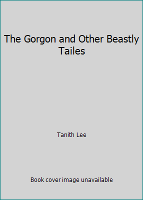 The Gorgon and Other Beastly Tailes B004L1JWXA Book Cover