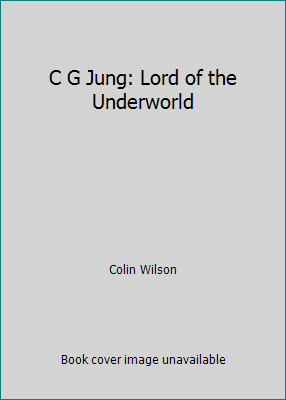 C G Jung: Lord of the Underworld 0809570904 Book Cover