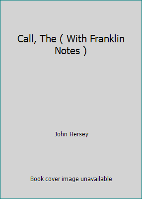 Call, The ( With Franklin Notes ) B000JCXMPY Book Cover