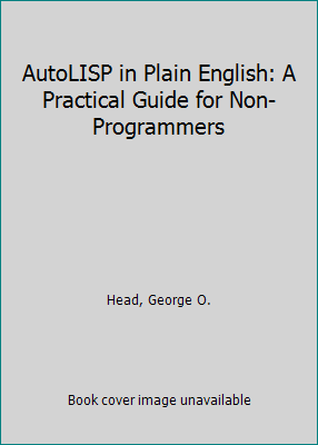 AutoLISP in Plain English: A Practical Guide fo... 0940087294 Book Cover