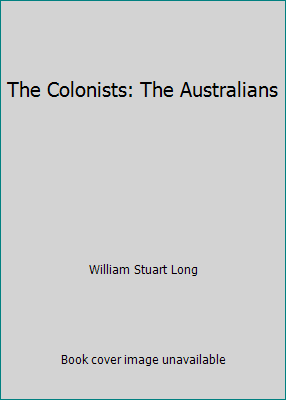 The Colonists: The Australians 0839828292 Book Cover
